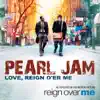 Love, Reign O'er Me (From "Reign Over Me") song lyrics