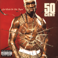 50 Cent - Get Rich or Die Tryin artwork