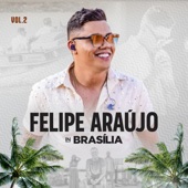 Felipe Araújo in Brasília (Ao Vivo), Vol.2 - EP artwork
