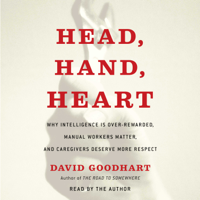 David Goodhart - Head, Hand, Heart (Unabridged) artwork