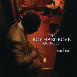 Earfood - Roy Hargrove Quintet Cover Art