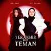 Terakhir Buat Teman - Single