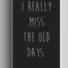 I Really Miss the Old Days - Single album lyrics, reviews, download