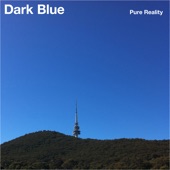 Dark Blue - Never Afraid / Never Alone