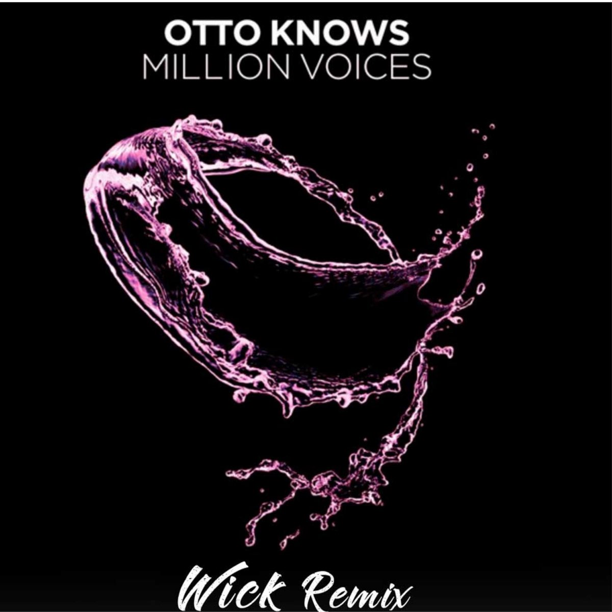 слушать, Million Voices - Remix (Wick Remix) - Single, Otto Knows, музыка, ...