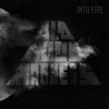 Into Fire - Single