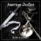 American Justice - To Die Elsewhere lyrics