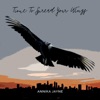 Time to Spread Your Wings - EP