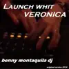 Stream & download Launch whit Veronica - Single