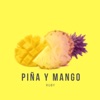 Piña y Mango - Single