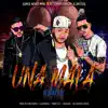 Stream & download UNA Mala (feat. Jacool & Super Neno Man) [Remix] [Remix] - Single