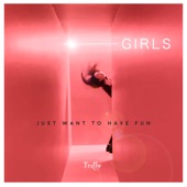 Girls Just Want to Have Fun artwork