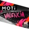 Valencia - MOTi lyrics