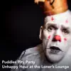 Unhappy Hour at the Loner's Lounge album lyrics, reviews, download