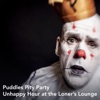 Unhappy Hour at the Loner's Lounge