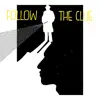 Follow the Clue album lyrics, reviews, download