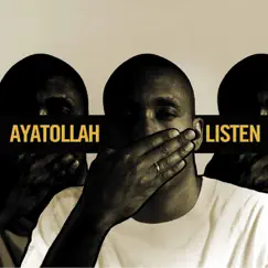 Listen by Ayatollah album reviews, ratings, credits