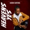 Heavens Yes - Kardo Santana lyrics