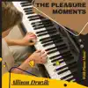 Stream & download The Pleasure Moments With Piano Music