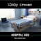 Hospital Bed - 1080p dreams lyrics