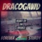 Risk Takers (feat. EnvyCaine Osama90) - Dracogawd lyrics