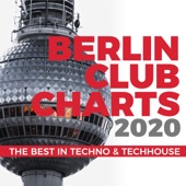 Berlin Club Charts 2020 - The Best in Techno & Techhouse artwork