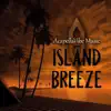 Island Breeze - Single album lyrics, reviews, download