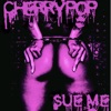 Sue Me - EP