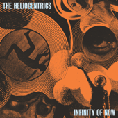 Infinity of Now - The Heliocentrics