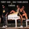 Faut to changer (feat. Gaz Fabilouss & Simaro) - Tony Sad lyrics
