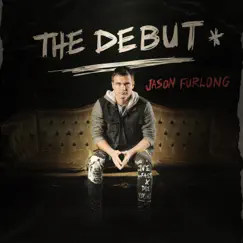 The Debut - EP by Jason Furlong album reviews, ratings, credits