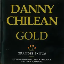 Gold Grandes Éxitos (En Vivo) - Danny Chilean