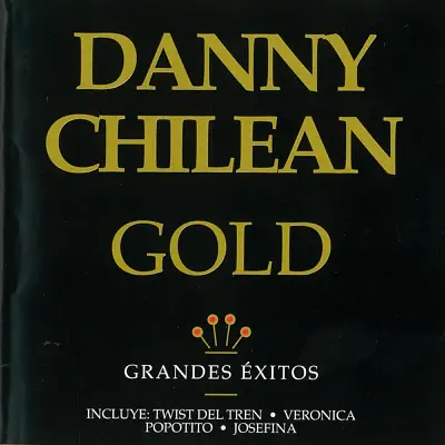 Gold Grandes Éxitos (En Vivo) - Danny Chilean Gold Grandes Éxitos (En Vivo) - Danny Chilean