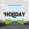 Holiday (feat. Dj Rain & De PartyAnimals) - Bwoy Troy lyrics