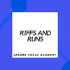 Riffs and Runs - Themed - Jacobs Vocal Academy