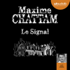 Le Signal - Maxime Chattam