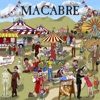 Macabre - The Wheels on the Bug