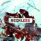 Reckless (feat. Golden Goose) - Hypoxia lyrics