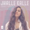 Jhalle Kalle - Single