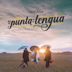 En la Punta de la Lengua - Single - Bandana