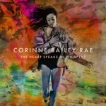 Corinne Bailey Rae - Hey, I Won't Break Your Heart