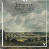 Ries: Piano Quintet, Op. 74 - Sextets, Opp. 100 & 142 artwork