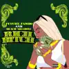 Stream & download Rich Bitch - Single