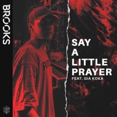 Say a Little Prayer (feat. Gia Koka) artwork