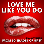 Love Me Like You Do (From "50 Shades of Grey") [Piano Version] - Hollywood Movie Theme Orchestra