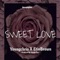 Sweet Love (feat. Etinbrown) - YoungChris lyrics