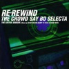 Re-Rewind (The Crowd Say Bo Selecta) [feat. Craig David] - Single