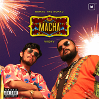 Romad the Nomad - Macha (feat. VKDKV) - Single artwork