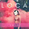 Loca - Single album lyrics, reviews, download