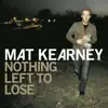 Nothing Left To Lose (Expanded Edition) album lyrics, reviews, download